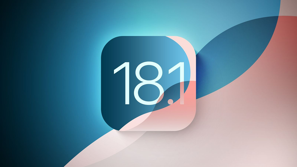 iOS 18.1 Có Gì Mới? Cách Cập Nhật iOS 18.1