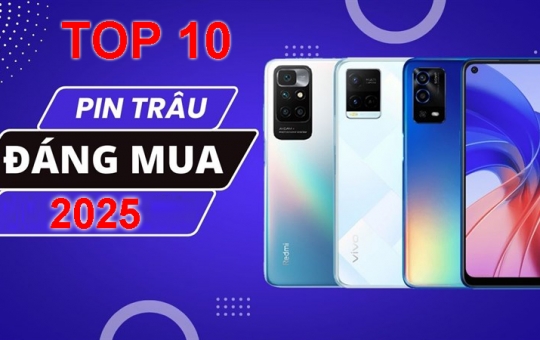Top 10 Điện Thoại Pin Trâu Giá Rẻ 2025